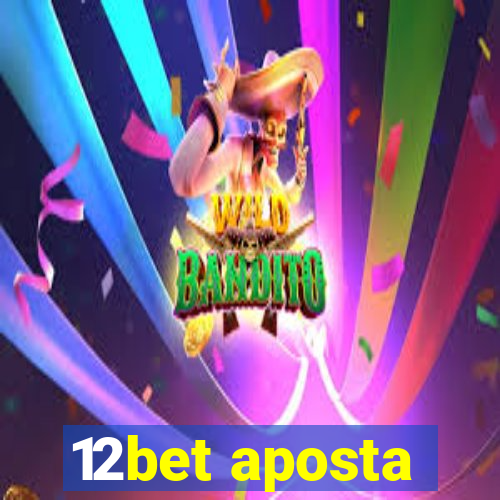 12bet aposta